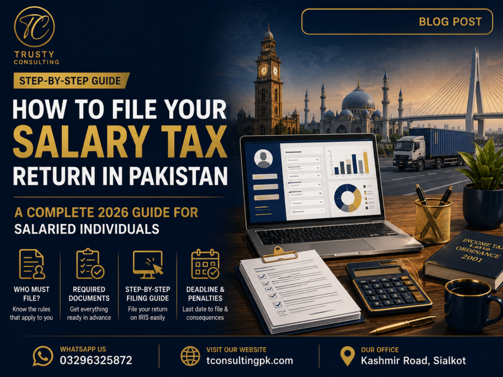Salary tax return filing in Pakistan — Trusty Consulting, Sialkot tax consultant